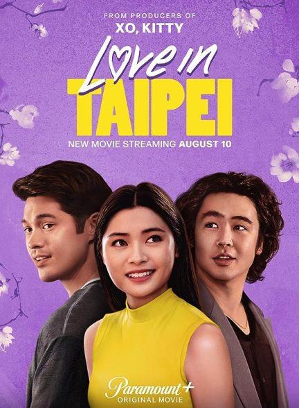 دانلود فیلم عشق در تایپه (Love in Taipei 2023)